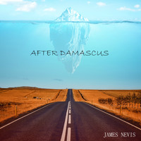 James Nevis - After Damascus