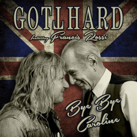 Gotthard - Bye Bye Caroline (Radio Edit)