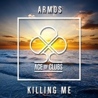 Armos - Killing Me