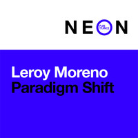 Leroy Moreno - Paradigm Shift (Club Mix)