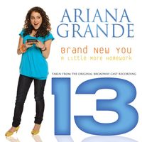 Ariana Grande - Brand New You (From "13")