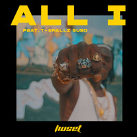 HUSET - All I (Explicit)