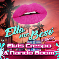 Elvis Crespo & Nando Boom - Ella Me Beso