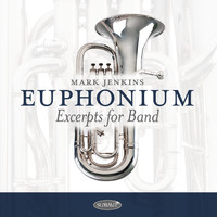 Mark Jenkins - Euphonium Excerpts for Band