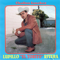 Lupillo Rivera - Chalino Sanchez