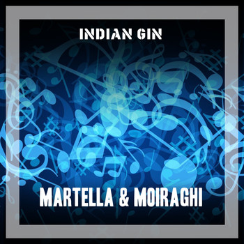 Martella & Moiraghi - Indian Gin