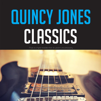 Quincy Jones - Quincy Jones Classics