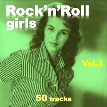 Various Artists - Rock'n'Roll Girls Vol. 3