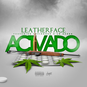 Leatherface - Activado (Explicit)