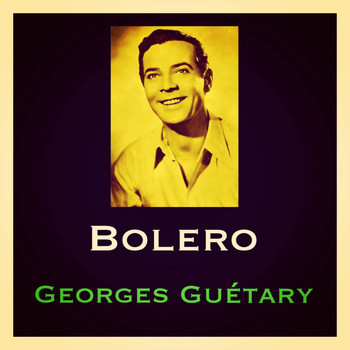 Georges Guétary - Bolero
