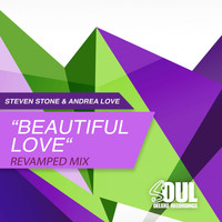 Steven Stone, Andrea Love - Beautiful Love (Revamped Mix)