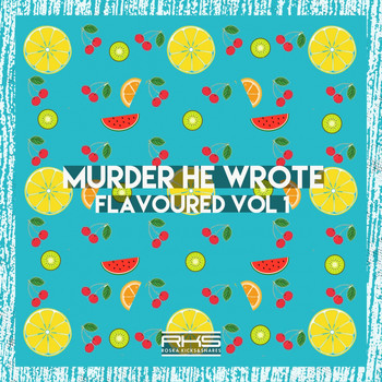 Murder He Wrote - Flavoured, Vol.1