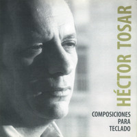 Héctor Tosar - Composiciones para Teclado