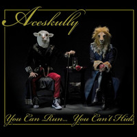 Aceskully - You Can Run, You Can't Hide