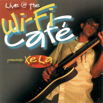 Xela - Wifi Cafe Presents: Xela