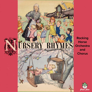 Rocking Horse Orchestra and Chorus - Nursery Rhymes