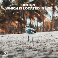 Boten - Which Is Located Inside