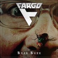 Fargo - Buzz Buzz