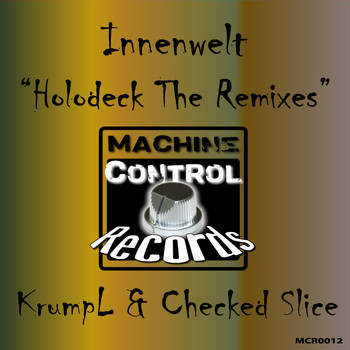 Innenwelt - Holodeck - The Remixes