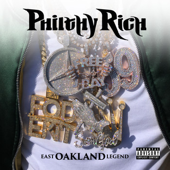 Philthy Rich - East Oakland Legend (Deluxe Version) (Explicit)