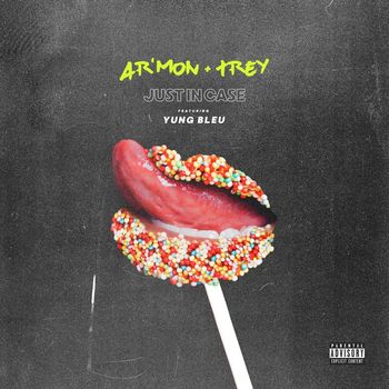 Ar'mon & Trey - Just in Case (feat. Yung Bleu) (Explicit)