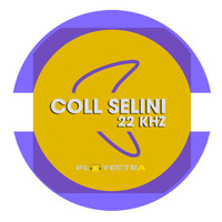 Coll Selini - 22 Khz