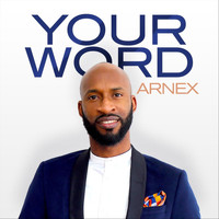Arnex - Your Word