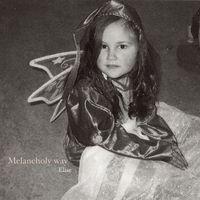 Elise - Melancholy Way