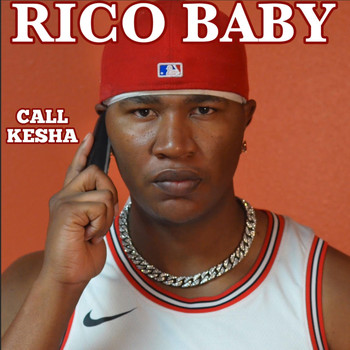 Rico Baby - Call Kesha