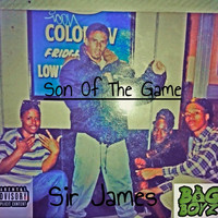 Sir James - Son of the Game (Explicit)