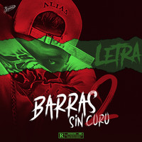 Letra - Barras Sin Coro (Explicit)
