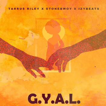 Tarrus Riley featuring Stonebwoy - G.Y.A.L. (Girl You Are Loved)
