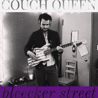 Couch Queen - Bleecker Street (Explicit)