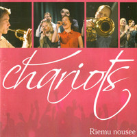 Chariots - Riemu nousee
