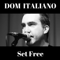 Dom Italiano - Set Free
