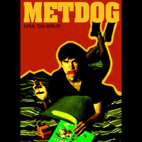 Metdog - Uma Thurmun
