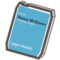 Sleazy Mcqueen - I'm Working All Night