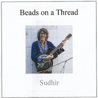 Sudhir - Beads On A Thread