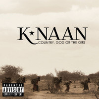 K'Naan - Country, God Or The Girl (Deluxe [Explicit])