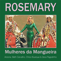 Rosemary - Mulheres da Mangueira