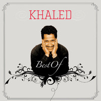 Khaled - Best Of