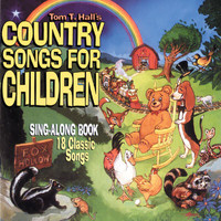 Tom T. Hall - Country Songs For Children (Reissue)