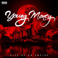 Young Money - Rise Of An Empire (Explicit)