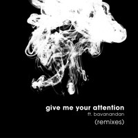JazzyFunk - Give Me Your Attention (Remixes)