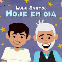 Lulu Santos - Hoje Em Dia