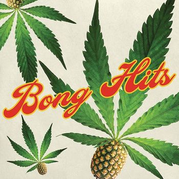 Various Artists - Bong Hits (Explicit)