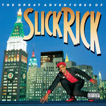 Slick Rick - The Great Adventures Of Slick Rick (Deluxe Edition) (Explicit)