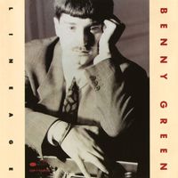 Benny Green - Lineage