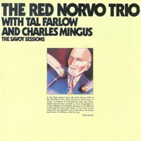Red Norvo Trio - The Savoy Sessions: The Red Norvo Trio