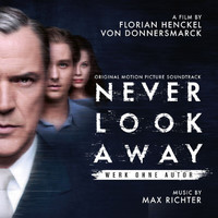 Max Richter - Never Look Away (Original Motion Picture Soundtrack)